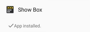 ShowBox App Installed On Your Device