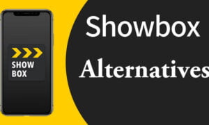 Showbox Alternatives